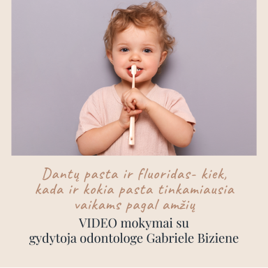 Dantų pasta ir fluoridas. - kiek, kada ir kokia pasta tinkamiausia vaikams pagal amžių