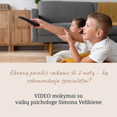 Ekranų poveikis vaikams iki 2 metų - ką rekomenduoja specialistai? Ekranų poveikis vaikams iki 2 metų - ką rekomenduoja specialistai?