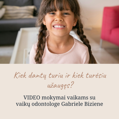 Kiek dantų turiu ir kiek turėsiu užaugęs? (Vaikams) Kiek dantų turiu ir kiek turėsiu užaugęs? (Vaikams)