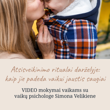 Atsisveikinimo ritualai darželyje: kaip jie padeda vaikui jaustis saugiai