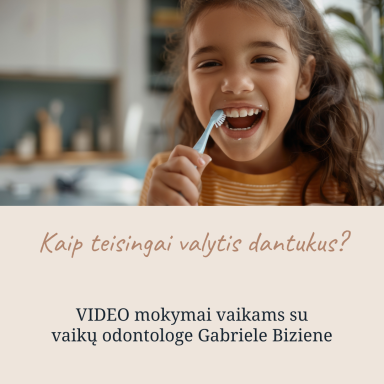 Kaip teisingai valytis dantukus? (Vaikams)