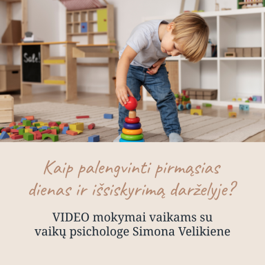 Kaip palengvinti pirmąsias dienas ir išsiskyrimą darželyje?