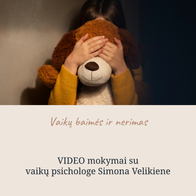 Vaikų baimės ir nerimas Vaikų baimės ir nerimas